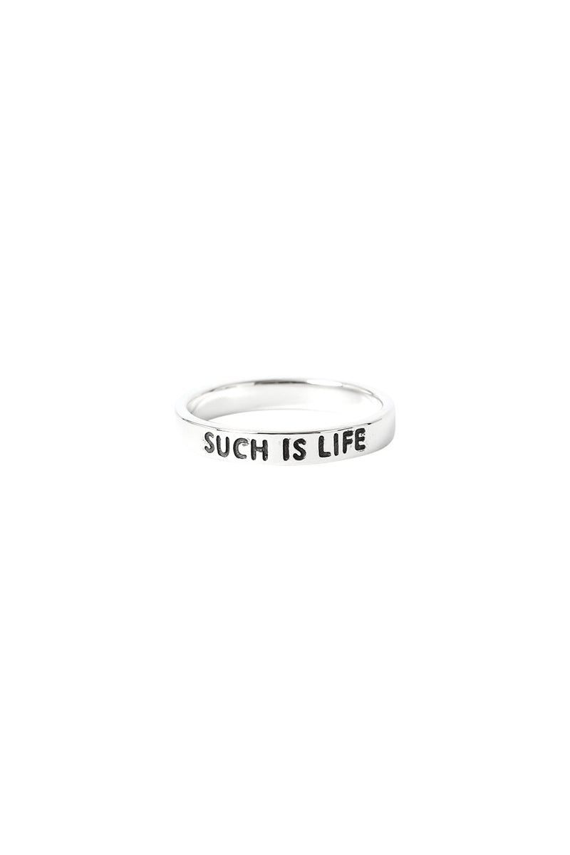 Such Is Life Ring