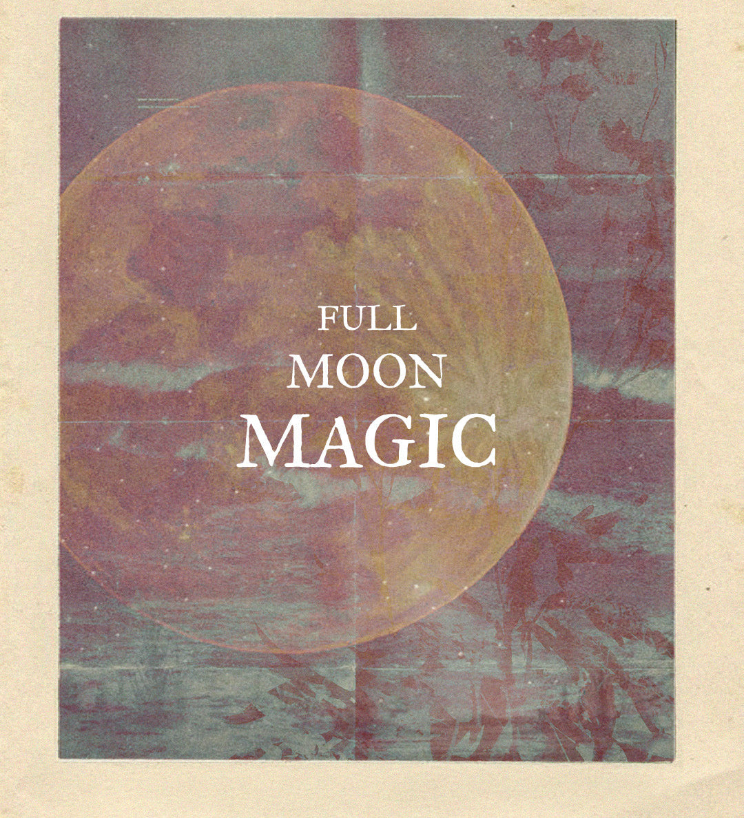 Full Moon Magic