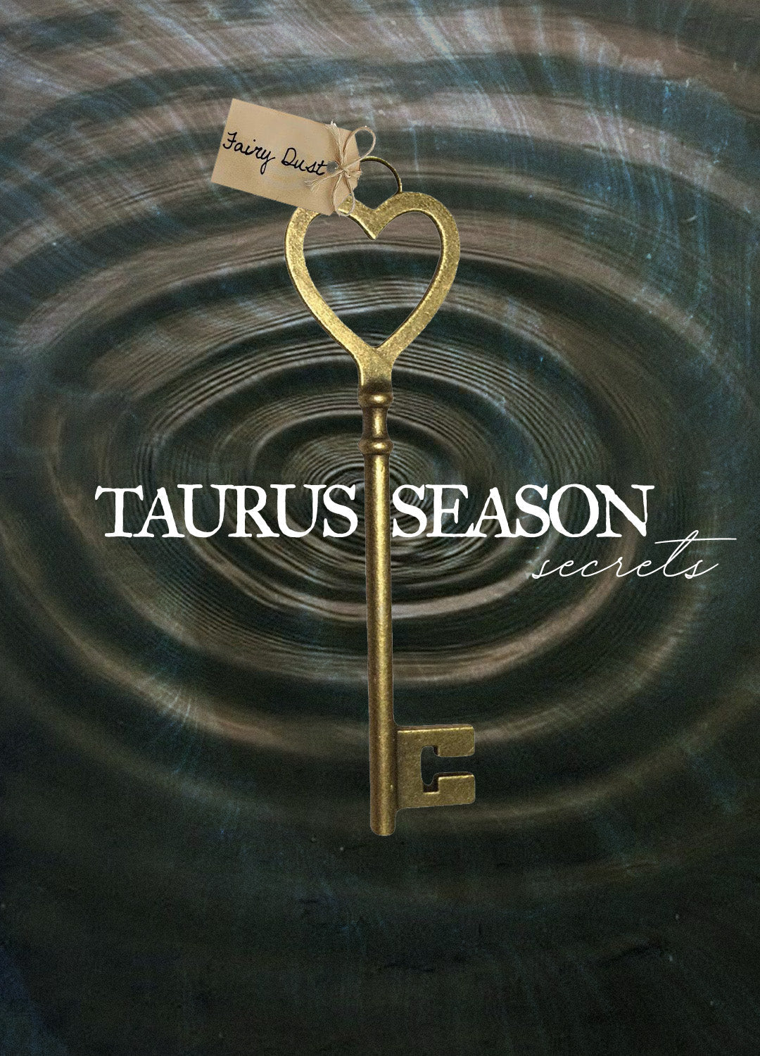 Taurus Season Secrets
