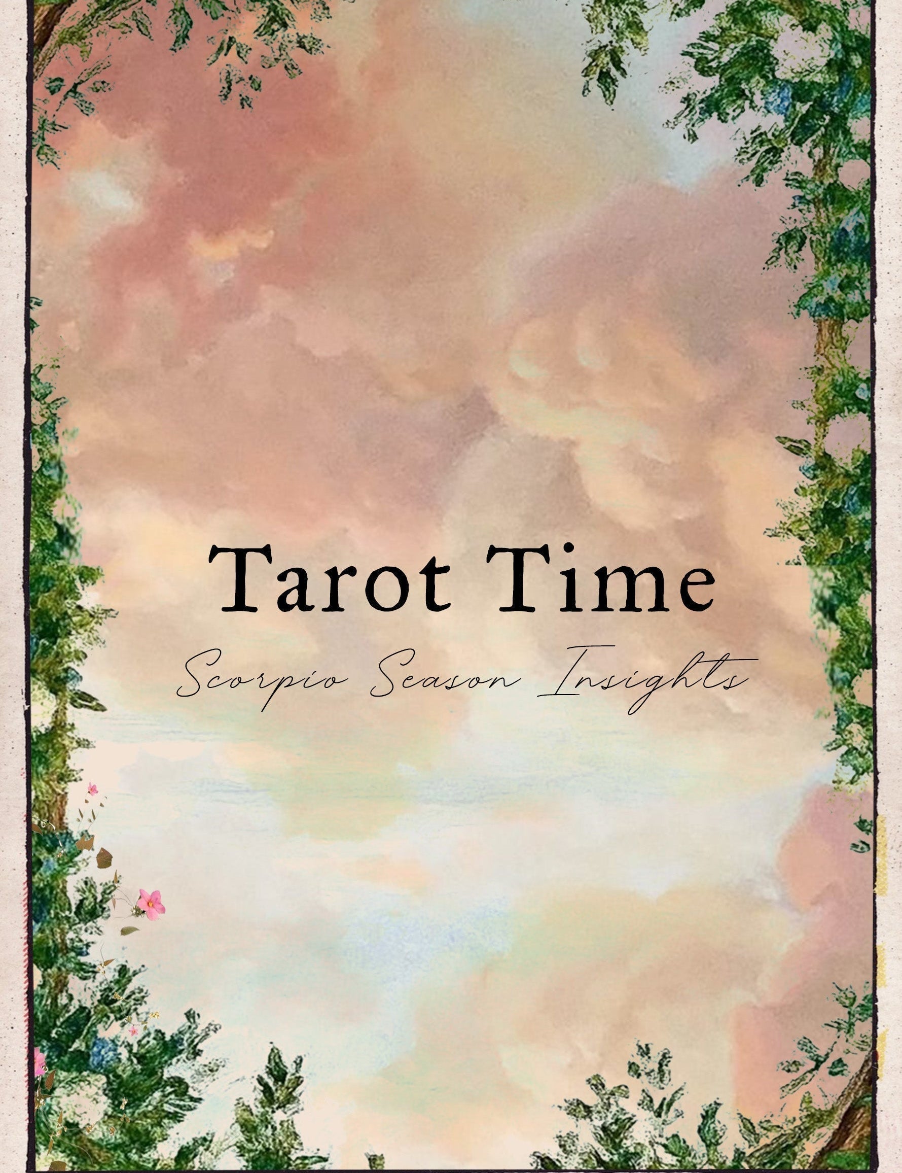 Tarot Time: Scorpio Season Insights