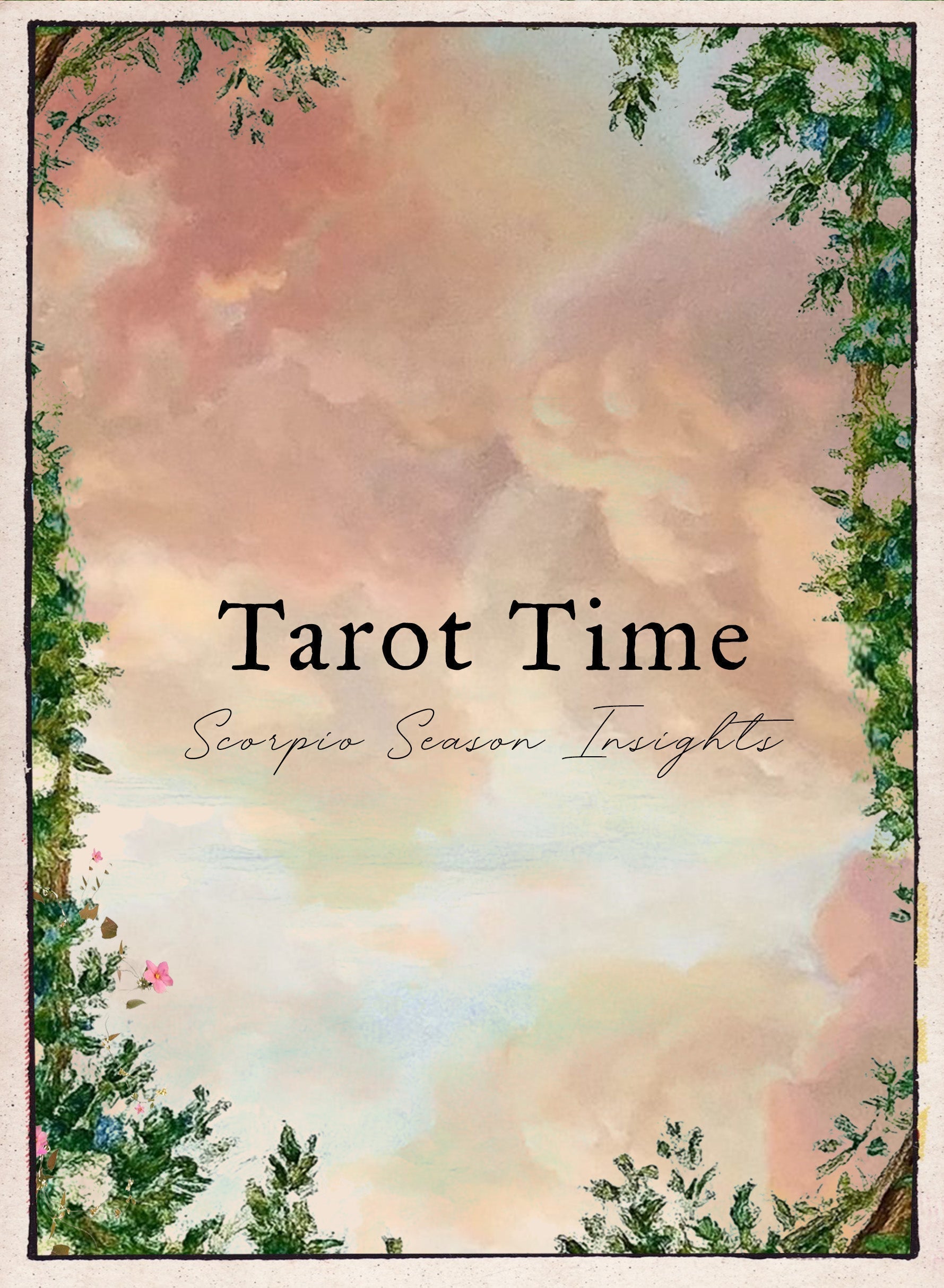 Tarot Time: Scorpio Season Insights