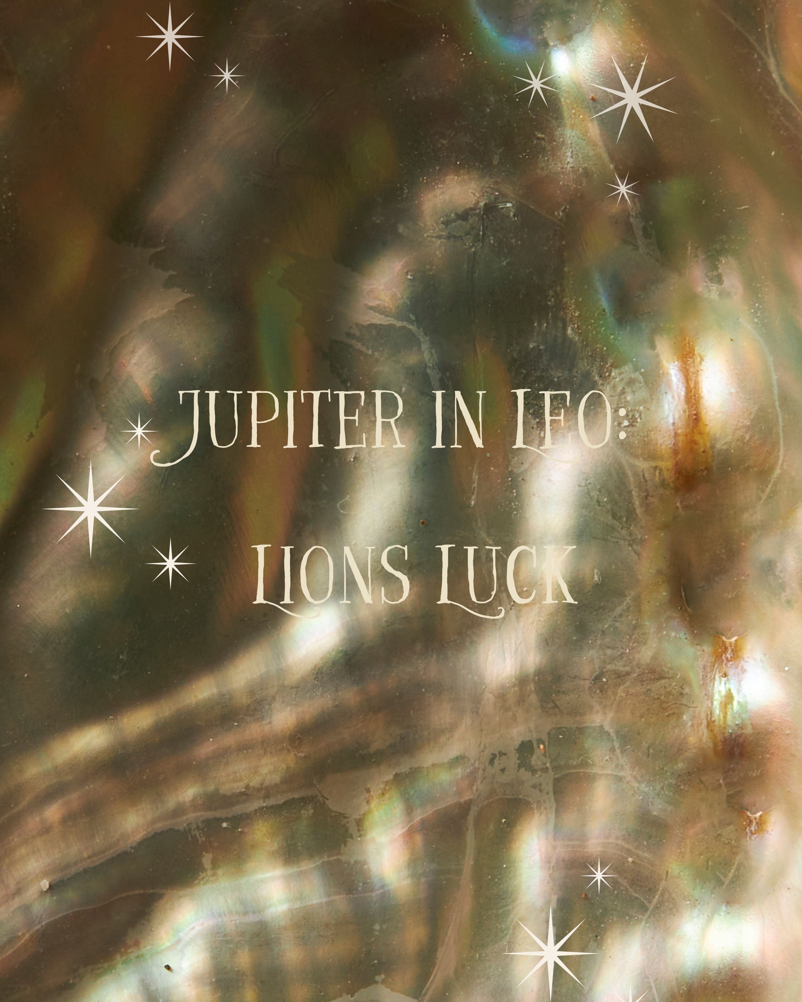 Jupiter in Leo: Lions Luck