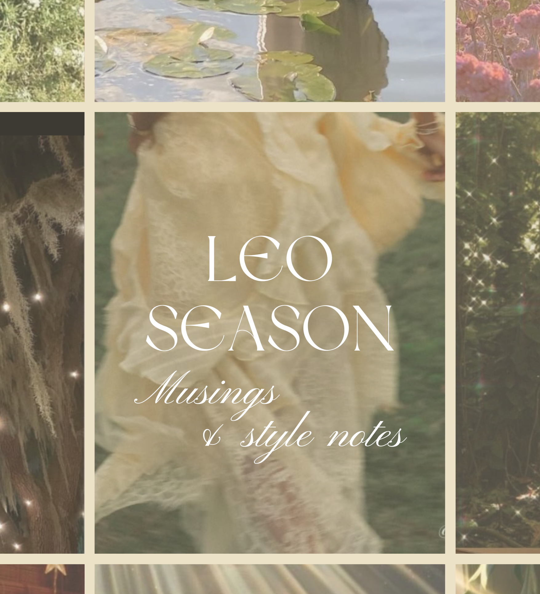 LEO Season Musings