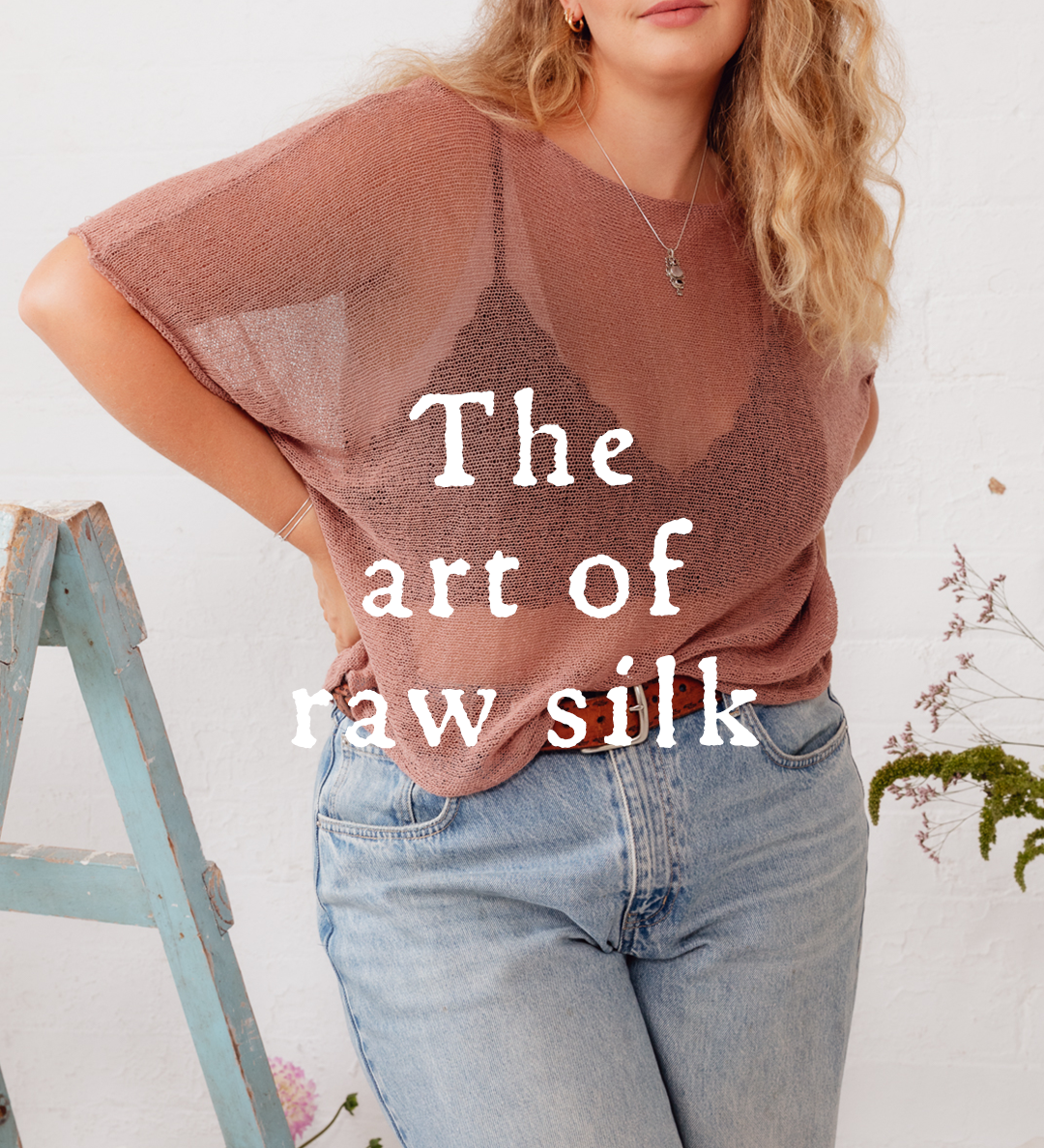 The art of raw silk 🪡