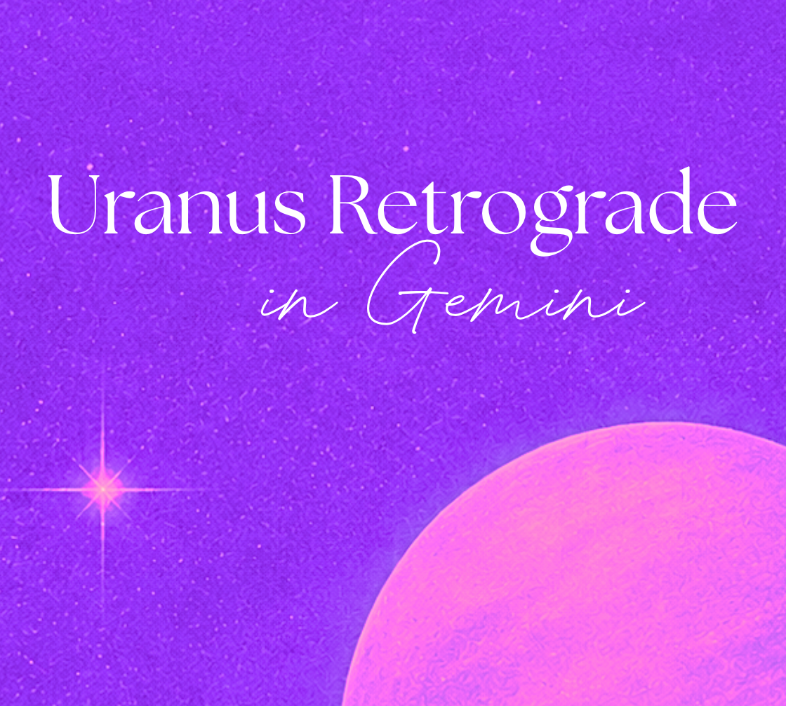 Uranus Retrograde in Gemini