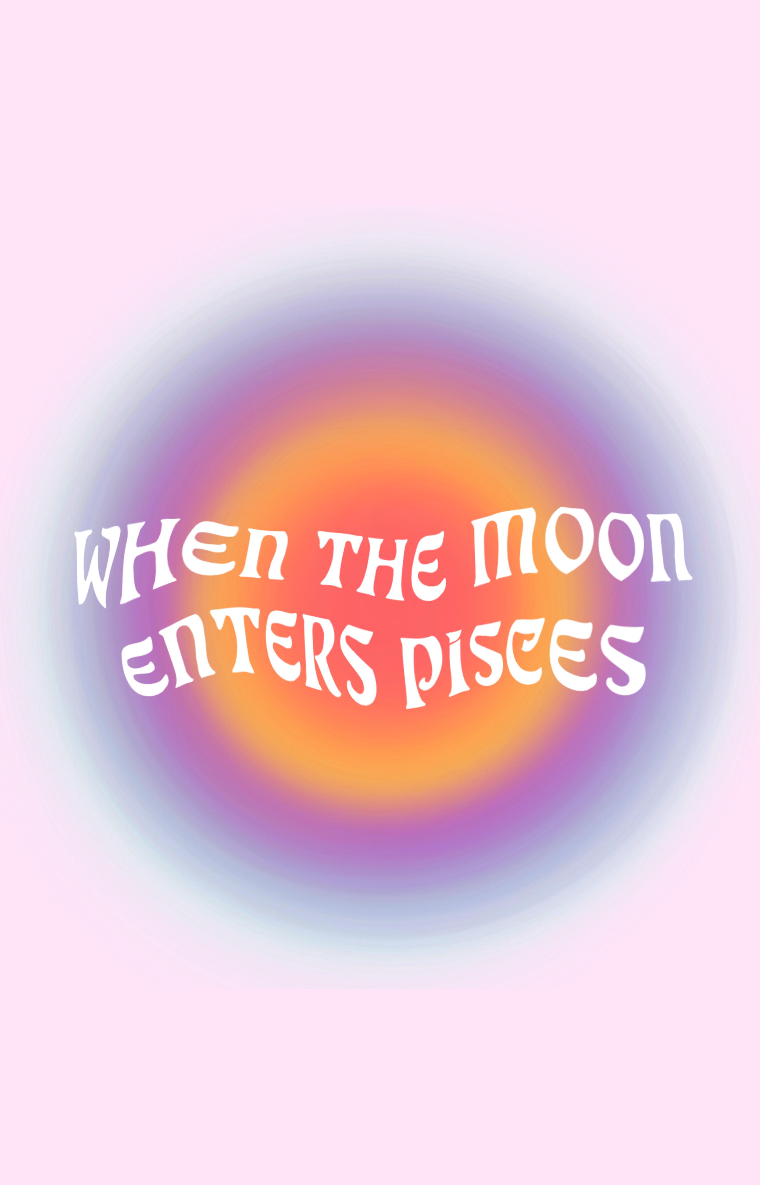 When the Moon enters Pisces