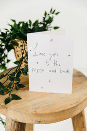 Love You To The Moon & Back Card